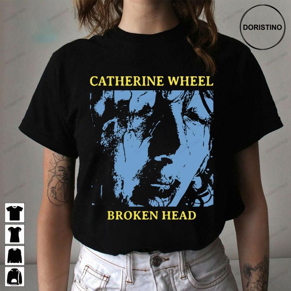Catherine Wheel Broken Head Awesome Shirts